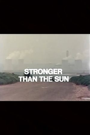 Stronger Than the Sun's poster