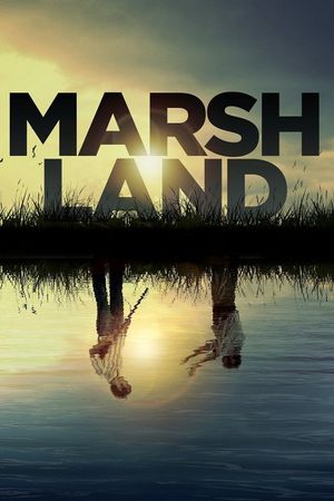 Marshland's poster