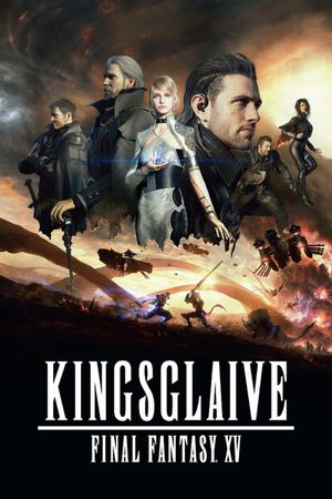 Kingsglaive: Final Fantasy XV's poster