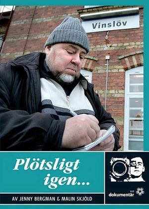 Plötsligt igen's poster