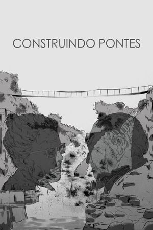 Construindo Pontes's poster