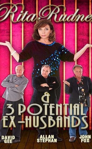 Rita Rudner and 3 Potential Ex-Husbands's poster