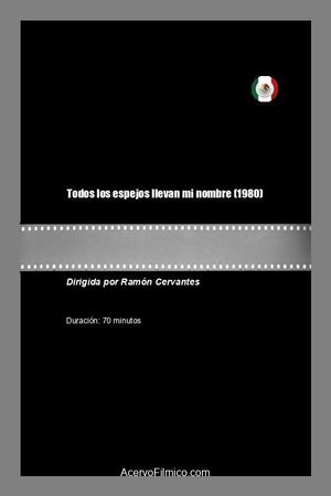 Todos los espejos llevan mi nombre's poster