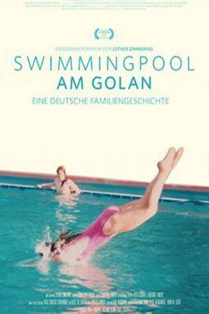 The Golan Swimmingpool's poster