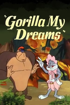 Gorilla My Dreams's poster