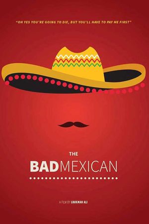 The Bad Mexican's poster