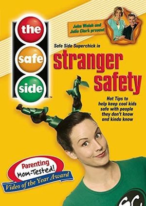 The Safe Side: Stranger Safety's poster