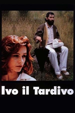 Ivo il tardivo's poster