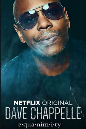 Dave Chappelle: Equanimity's poster