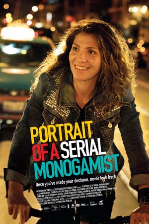 Portrait of a Serial Monogamist's poster
