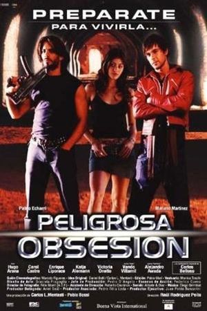 Peligrosa obsesión's poster