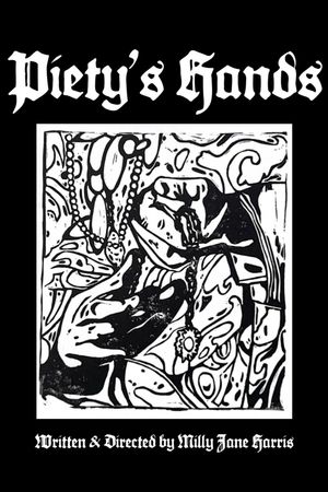 Piety's Hands's poster