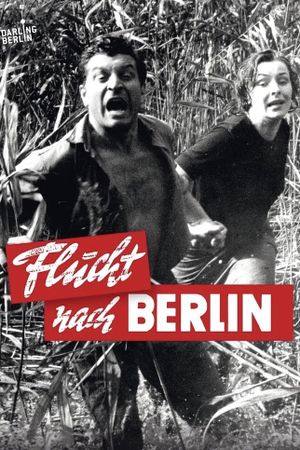 Escape to Berlin's poster