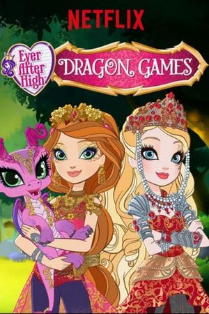 Ever After High: Dragon Games's poster image
