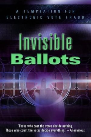 Invisible Ballots's poster