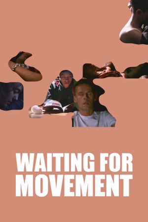Waiting for Movement's poster