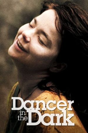 Dancer in the Dark's poster