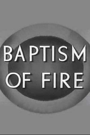 Baptism of Fire's poster image