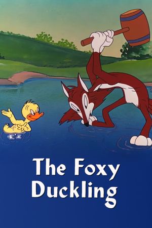 The Foxy Duckling's poster