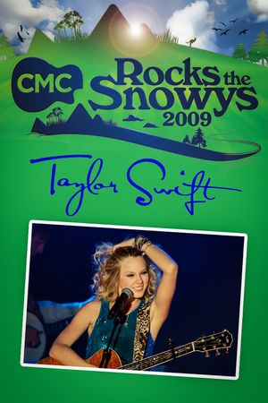 Taylor Swift: Live at CMC Rocks the Snowys's poster