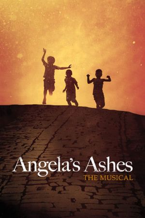 Angela's Ashes: The Musical's poster