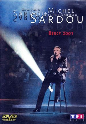 Michel Sardou - Bercy 2001's poster