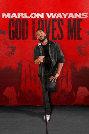 Marlon Wayans: God Loves Me's poster