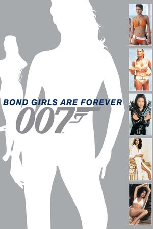 Bond Girls Are Forever's poster