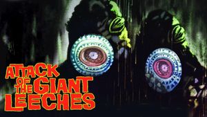 Attack of the Giant Leeches's poster