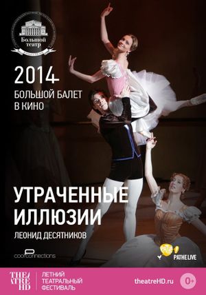 Bolshoi Ballet: Lost Illusions's poster