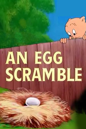 An Egg Scramble's poster