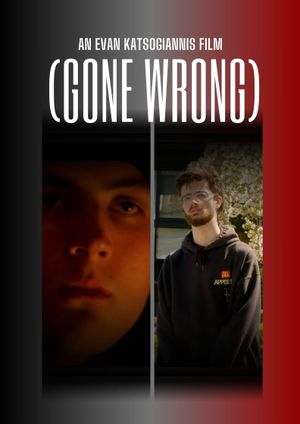 (GONE WRONG)'s poster