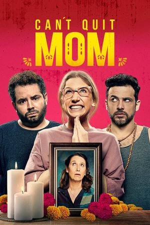 Can't Quit Mom's poster