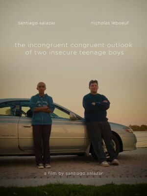 The Incongruent Congruent Outlook of Two Insecure Teenage Boys's poster