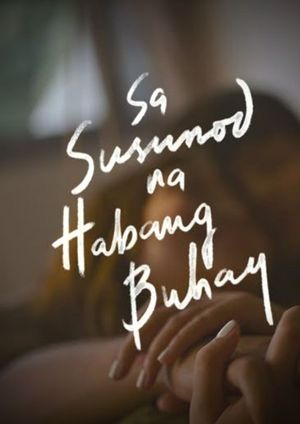 Sa Susunod Na Habang Buhay's poster