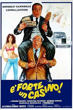 È forte un casino!'s poster