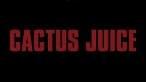 Cactus Juice's poster