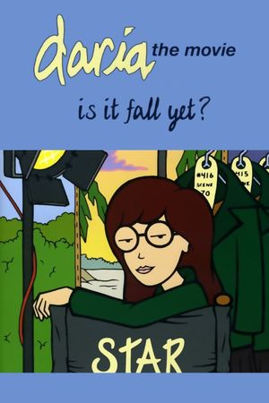 Daria in 'Is It Fall Yet?''s poster image