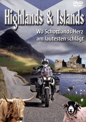 Highlands and Islands - Wo Schottlands Herz am lautesten schlägt's poster