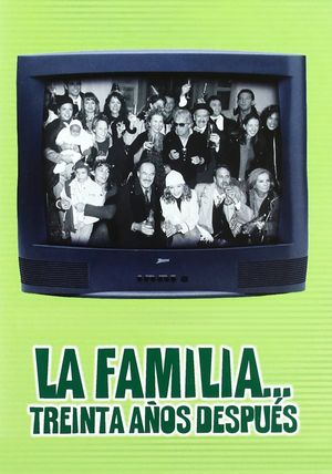 La familia... 30 años después's poster