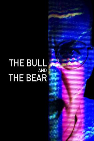 The Bull and the Bear's poster