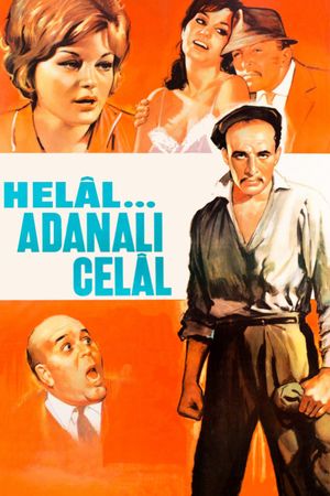 Helal... Adanali Celal's poster