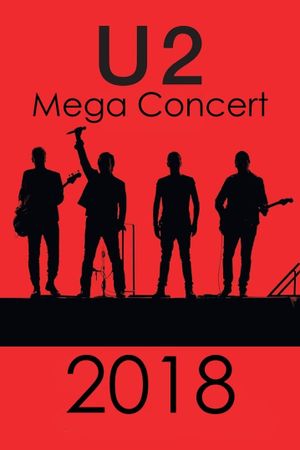 U2 2018 Mega concert's poster