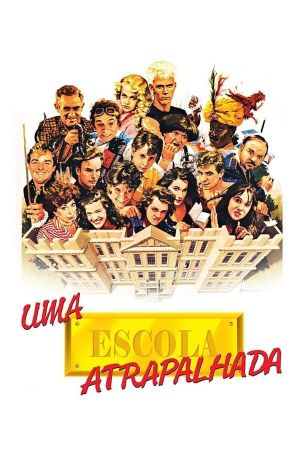 Uma Escola Atrapalhada's poster