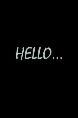 Hello...'s poster