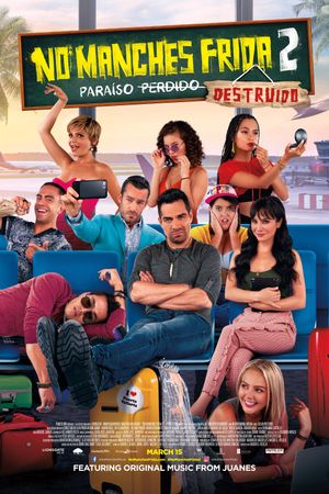 No Manches Frida 2's poster