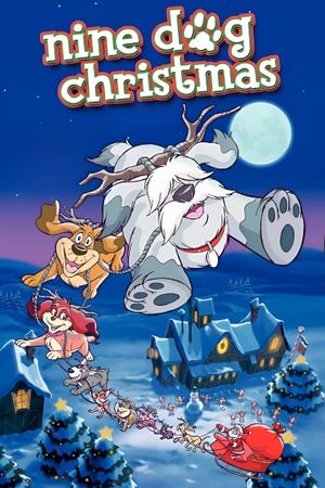 Nine Dog Christmas's poster