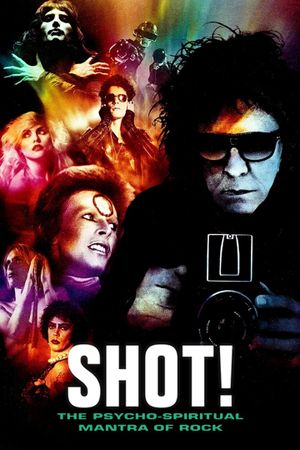 SHOT! The Psycho-Spiritual Mantra of Rock's poster