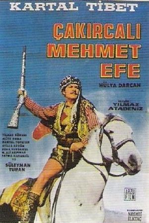 Çakircali Mehmet Efe's poster