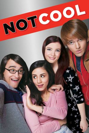 Not Cool's poster